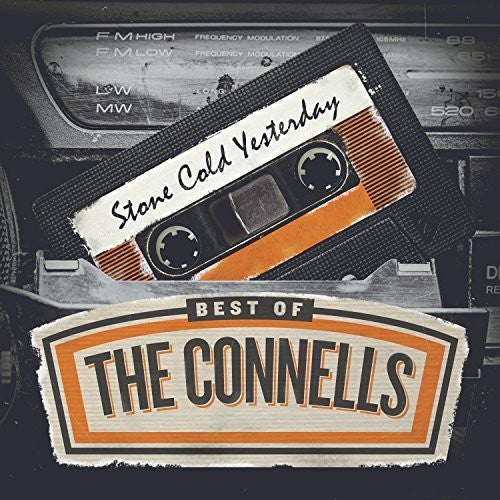 the album cover for The Connells - Stone Cold Yesterday: The Best Of The Connells