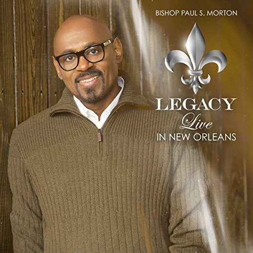 Morton,paul Bishop - Legacy: Live In New Orleans - Music CD