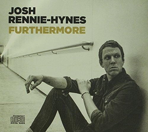 Rennie-hynes,josh - Furthermore - Music CD