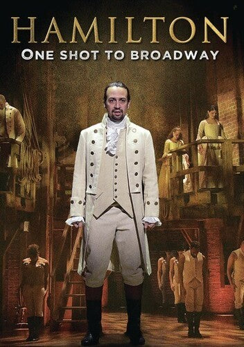 Hamilton: One Shot To Broadway - Hamilton: One Shot To Broadway - DVD