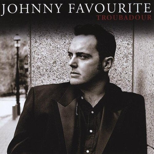 Favourite,johnny - Troubadour - Music CD