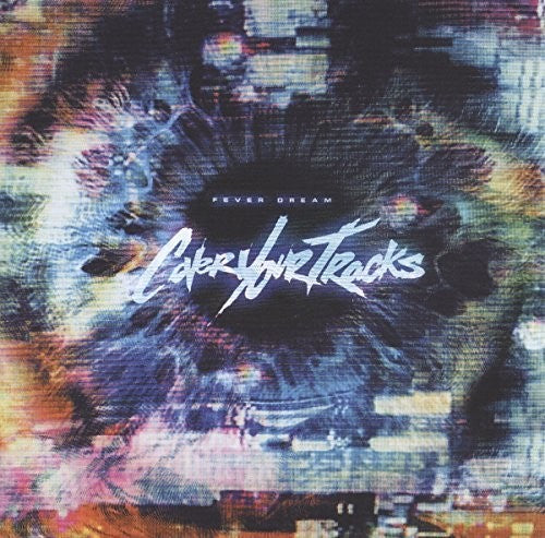 Cover Your Tracks - Fever Dream - Music CD