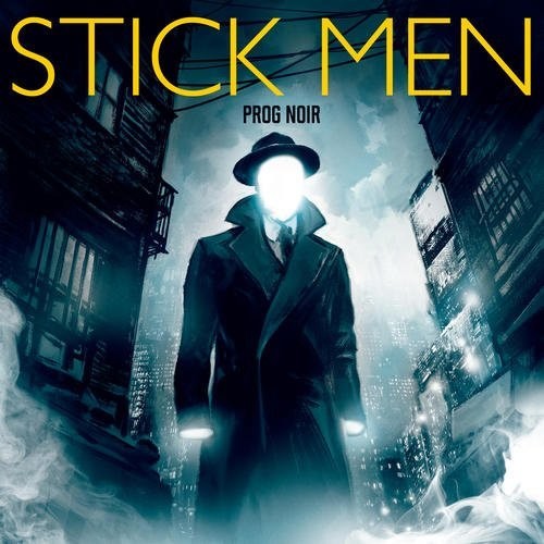 Stick Men - Prog Noir - Music CD