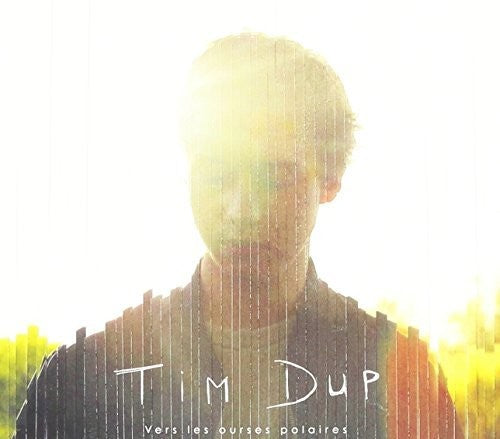 the album cover for Tim Dup - Vers Les Ourses Polaires (Ep) (Ger)