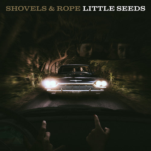 Shovels & Rope - Little Seeds - Music CD