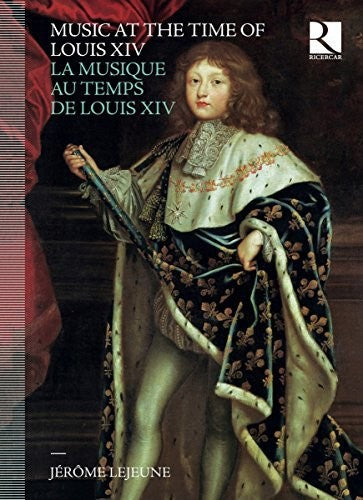 the album cover for Music At The Time Of Louis Xiv / Various W/Book - Music At The Time Of Louis Xiv / Various