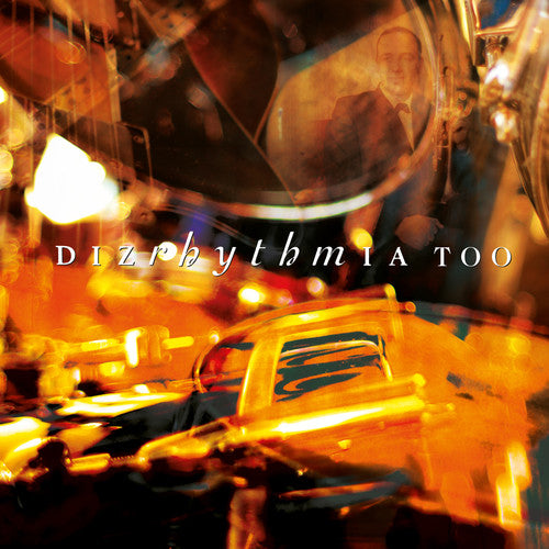 Dizrhythmia - Too - Music CD