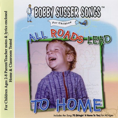 Bobby Susser Singers - All Roads Lead To Home - Music CD