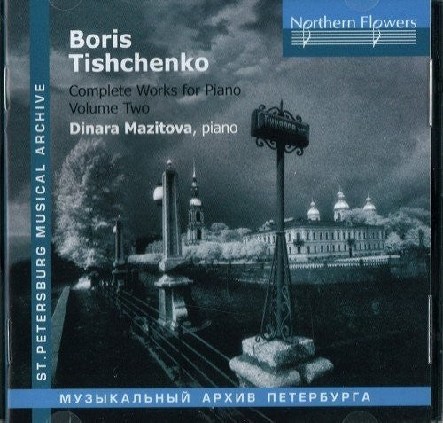 the album cover for Dinara Mazitova - Tishchenko: Complete Works For Piano 2