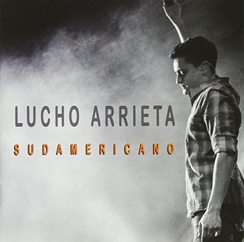 the album cover for Lucho Arrieta - Sudamericano