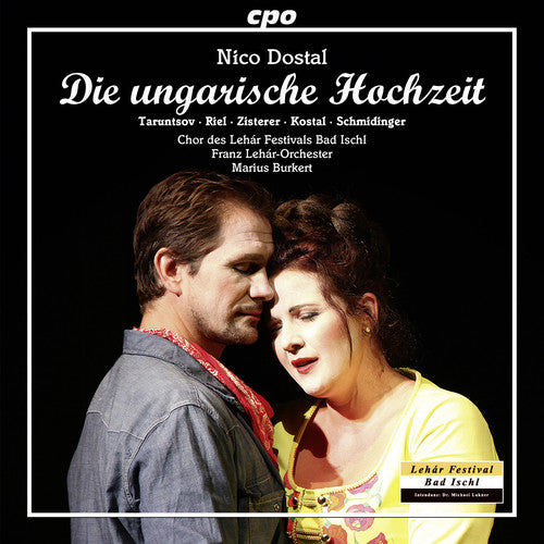 the album cover for Dostal / Taruntsov / Franz Lehar-Orchester - Nico Dostal: Die ungarische Hochzeit