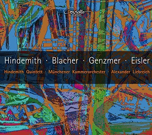 the album cover for Blacher / Eisler / Genzmer / Hindemith / Liebreich - Blacher, Eisler, Genzmer & Hindemith: Works for Winds