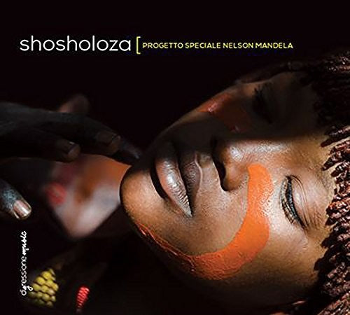 Giuliani / Makeba / Traditional / Mandela - Shosholoza - Music CD