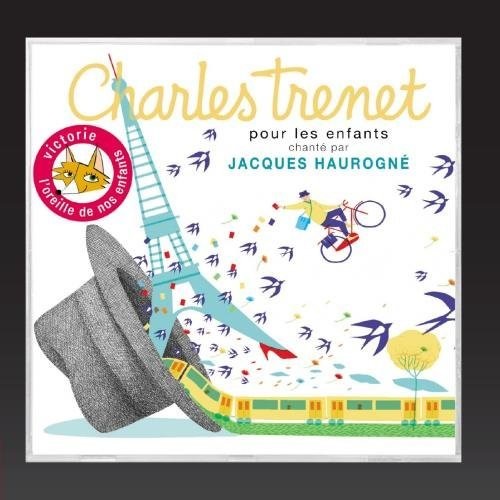 the album cover for Jacques Haurogné - Charles Trenet Pour Les Enfants