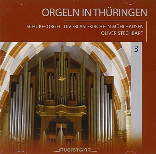 the album cover for Buxtehude / Bach / Stamm / Oliver Stechbart - Orgeln in Thuringen 3