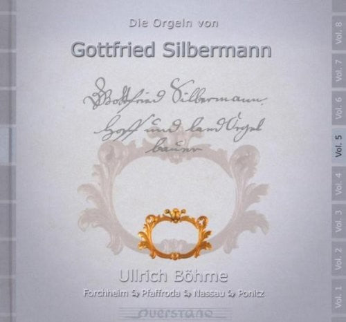 Ullrich Bohme / Various - V5: Die Orgeln Von Gottfried Silbermann - Music CD