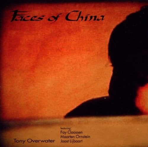 the album cover for Overwater / Claassen / Various - Faces Of China
