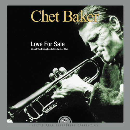 Chet Baker - Love For Sale: Live At The Rising Sun Celebrity Vinyl Record