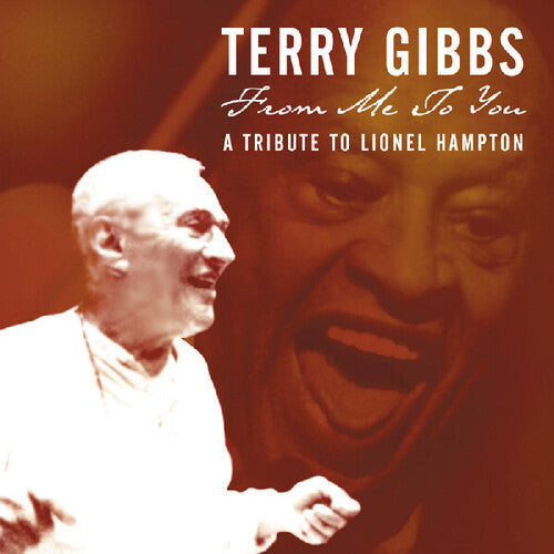 Gibbs,terry - From Me To You: A Tribute To Lionel Hampton - Music CD