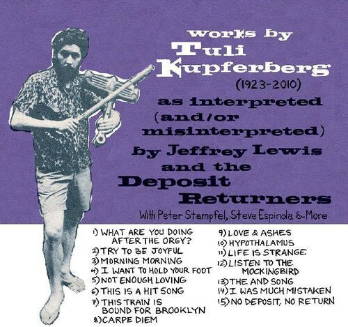 Lewis,jeffrey - Works By Tuli Kupferberg (1923-2010) - Music CD
