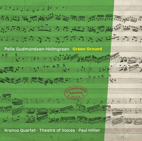 the album cover for Gudmundsen-Holmgreen / Kronos Quartet - Gundmundsen-Holmgreen: Green Ground