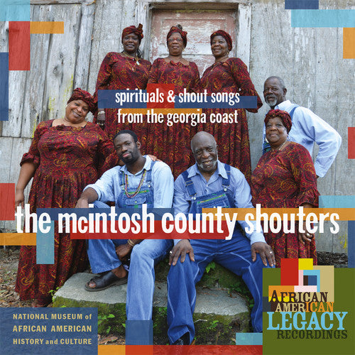 the album cover for The Mcintosh County Shouters - Spirituals & Shout Songs From The Georgia Coast