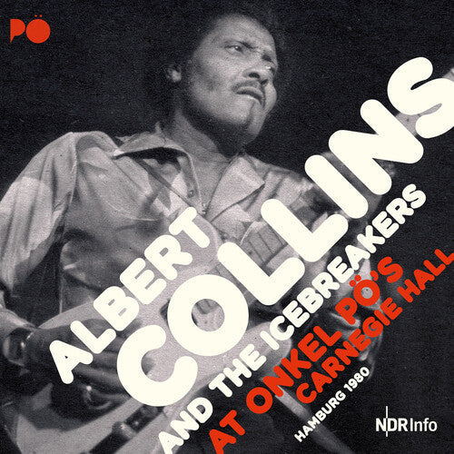 Albert Collins - At Onkel Po's Carnegie Hall Hamburg Vinyl Record