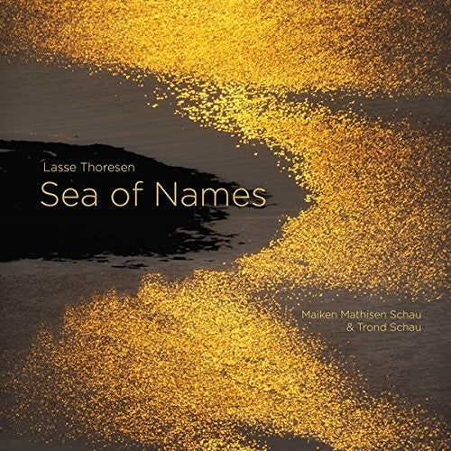 the album cover for Thoresen / Schau - Lasse Thoresen: Sea Of Names