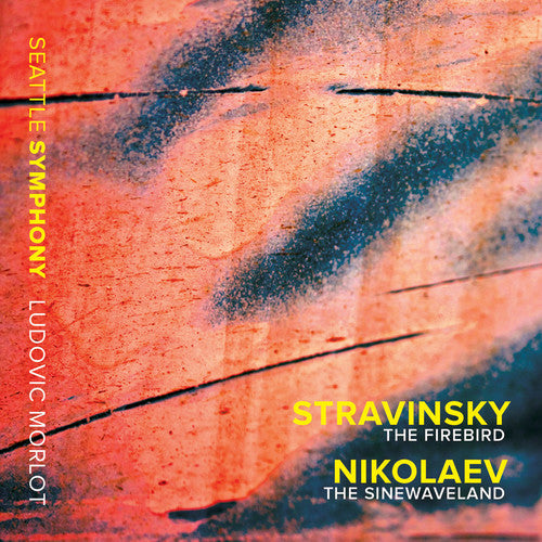 the album cover for Ludovic Morlot - Stravinsky: The Firebird / Vladimir Nikolaev: The Sinewaveland