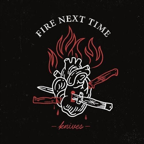 Fire Next Time - Knives - Vinyl Record