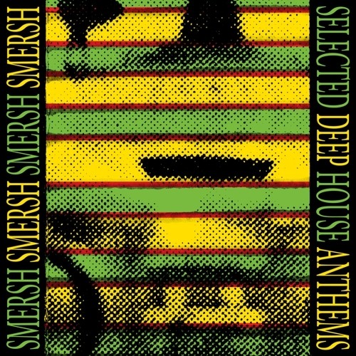 Smersh - Selected Deep House Anthems Vinyl Record