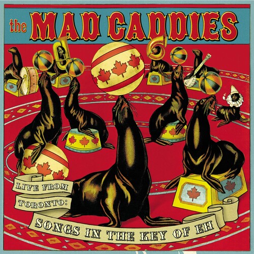 Mad Caddies - Live From Toronto: Songs In Key Of Eh - Music CD