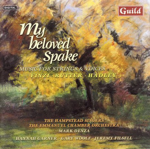 the album cover for Finzi/Rutter/Hadley - My Beloved Spake: Music for Strings & Voice / Various