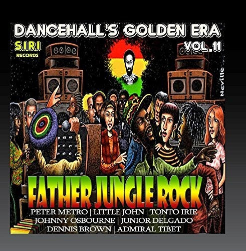the album cover for Dancehalls Golden Era 11 Father Jungle Rock / Va - Dancehall's Golden Era, Vol.11 - Father Jungle Rock Riddim