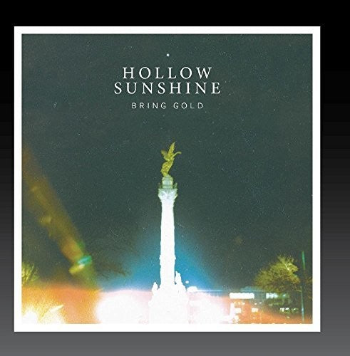 Hollow Sunshine - Bring Gold - Music CD