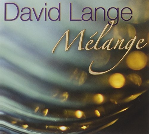 Lange,david - Melange - Music CD