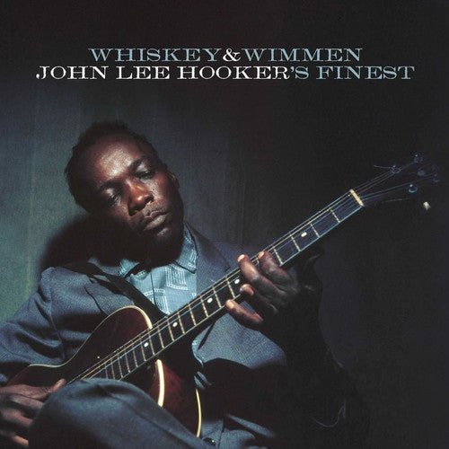 Whiskey & Wimmen: John Lee Hooker's Finest Music CD