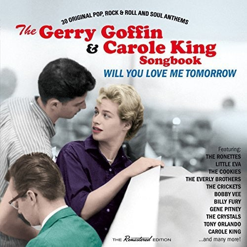 the album cover for Gerry Goffin / King,Carole - Will You Love Me Tomorrow: 30 Original Pop Rock & Roll & Soul Anthems