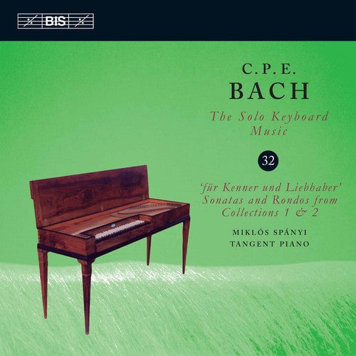 the album cover for C Bach PE / Spanyi - C.P.E. Bach: Solo Keyboard Music, Vol. 32