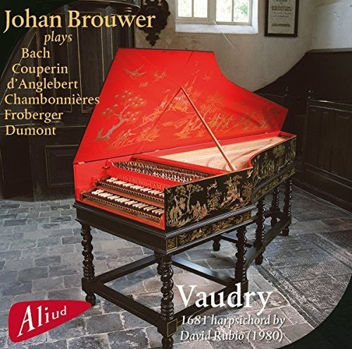 Chambonnieres / Brouwer - Vaudry: 1681 Harpsichord - Music CD