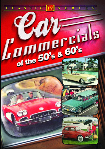 Car Commercials Of The 50s & 60s - Car Commercials Of The 50s & 60s - DVD