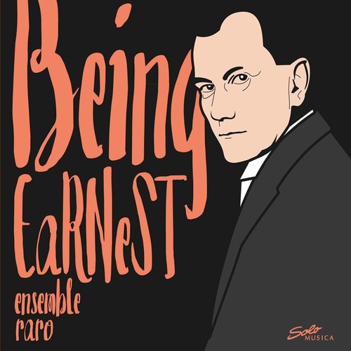 the album cover for Ensemble Raro - Being EaRNeST