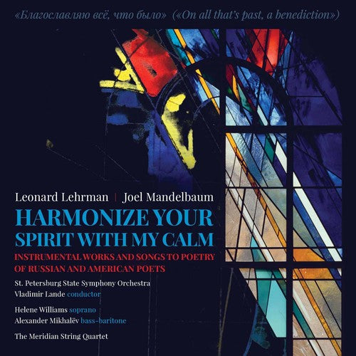 the album cover for Khlebnikov / Mayakovsky / Elizarova / Voloshchuk - Harmonize Your Spirit with My Calm