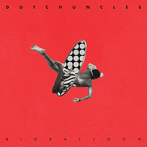 Dutch Uncles - Big Baloon - Music CD