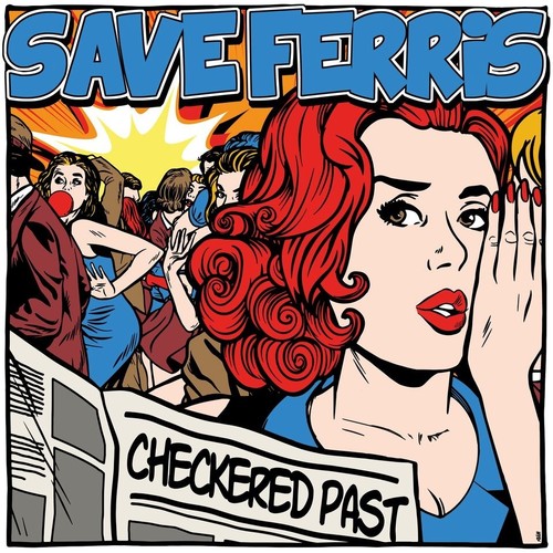 Save Ferris - Checkered Past - Music CD