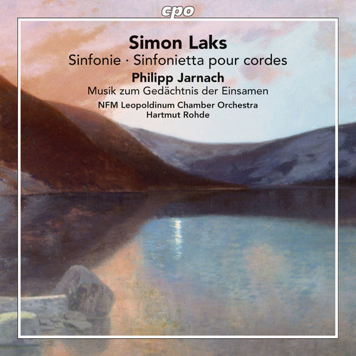 the album cover for Rohde - Laks & Jarnach: Works for String Orchestra