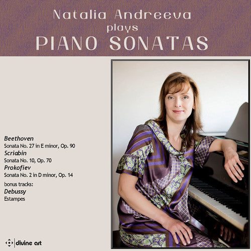 the album cover for Natalia Andreeva - Natalia Andreeva plays Piano Sonatas