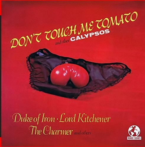 the album cover for Dont Touch Me Tomato & Other Calypso / Various - Don't Touch Me Tomato & Other Calypso / Various