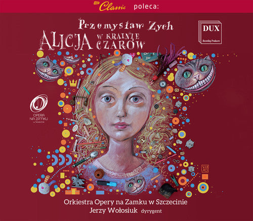 the album cover for Zych / Wolosiuk - Alicja W Krainie Czarow