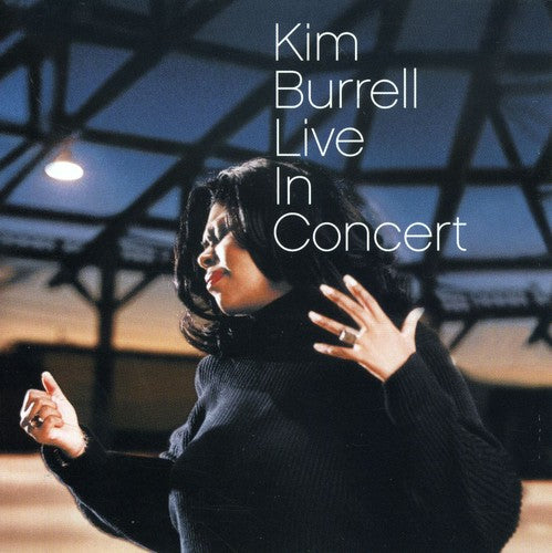 the album cover for Kim Burrell - Live in Concert